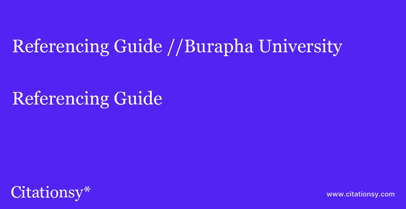 Referencing Guide: //Burapha University