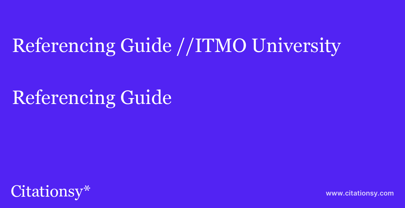 Referencing Guide: //ITMO University