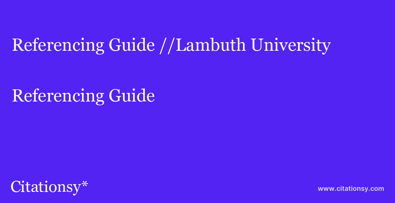 Referencing Guide: //Lambuth University