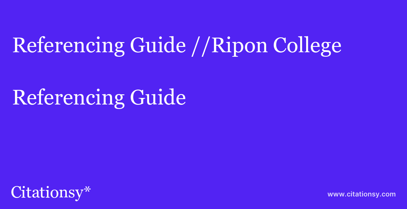 Referencing Guide: //Ripon College
