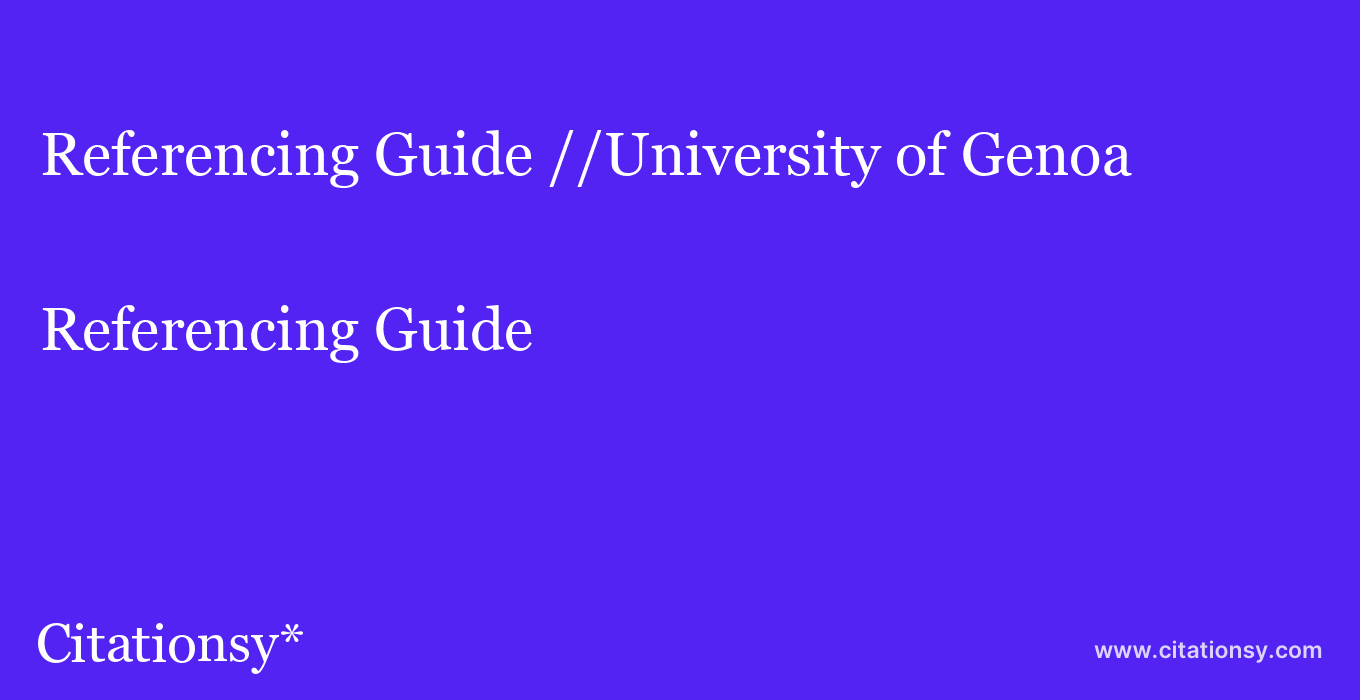 Referencing Guide: //University of Genoa
