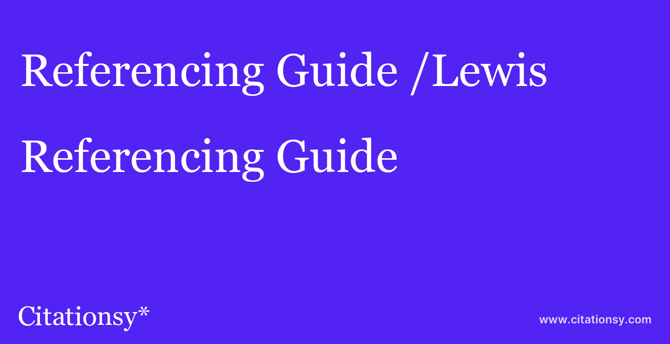 Referencing Guide: /Lewis & Clark Community College