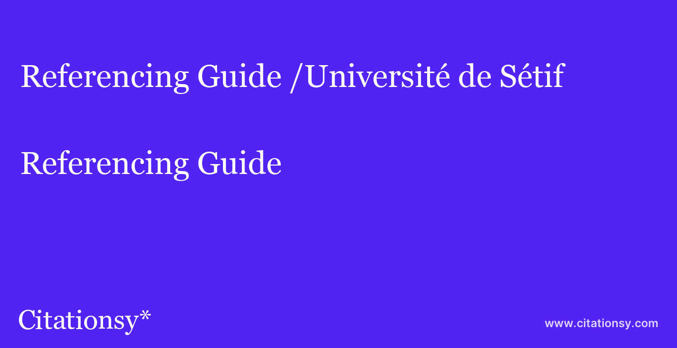 Referencing Guide: /Université de Sétif