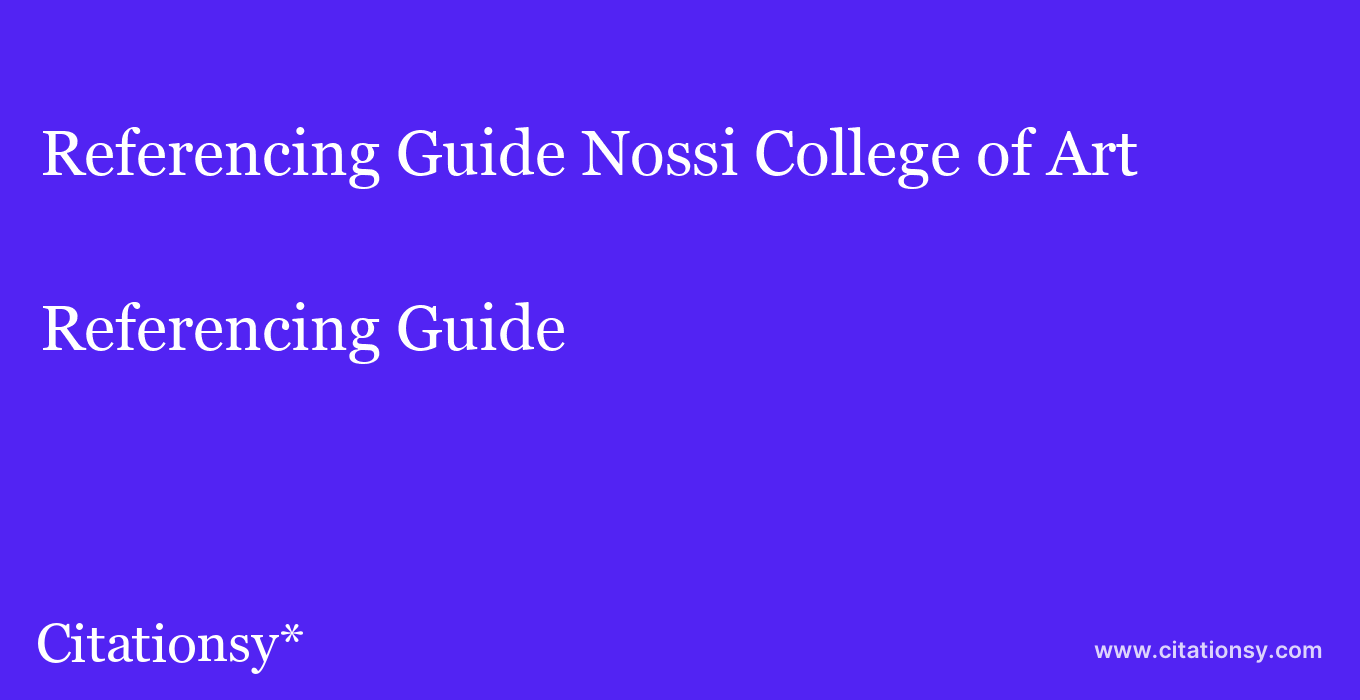 Referencing Guide: Nossi College of Art