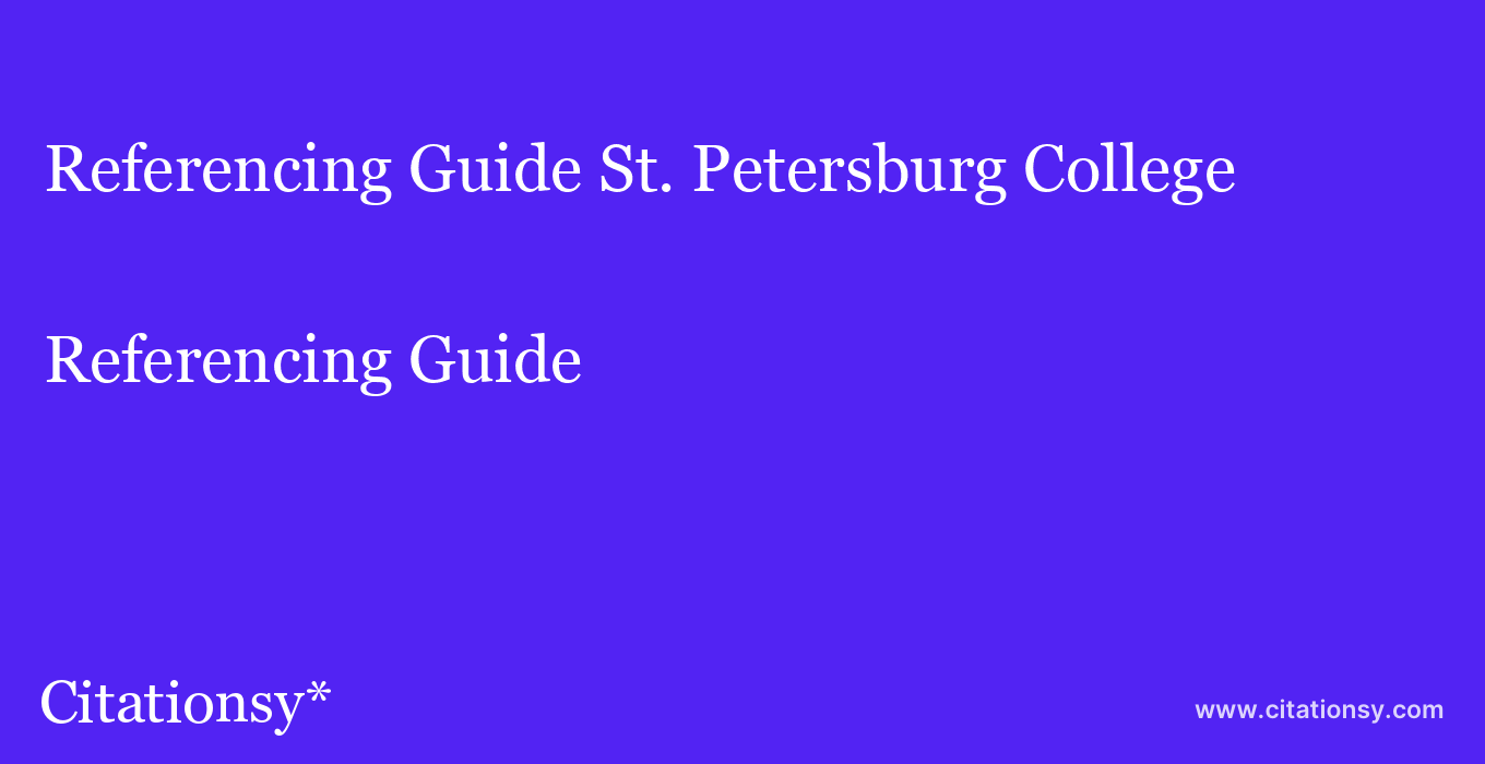 Referencing Guide: St. Petersburg College