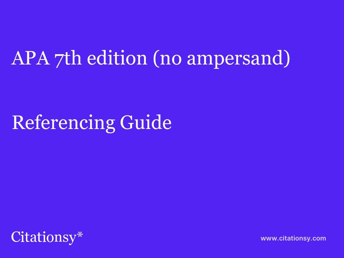 APA 23th edition (no ampersand) Referencing Guide ·APA 23th edition