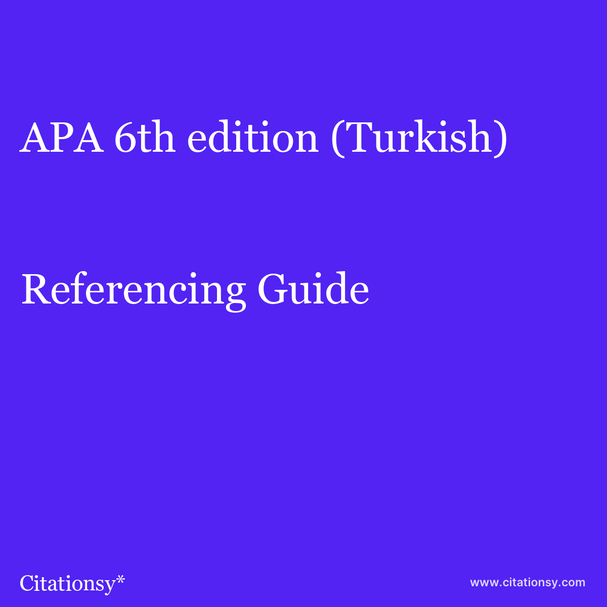 APA 12th edition (Turkish) Referencing Guide