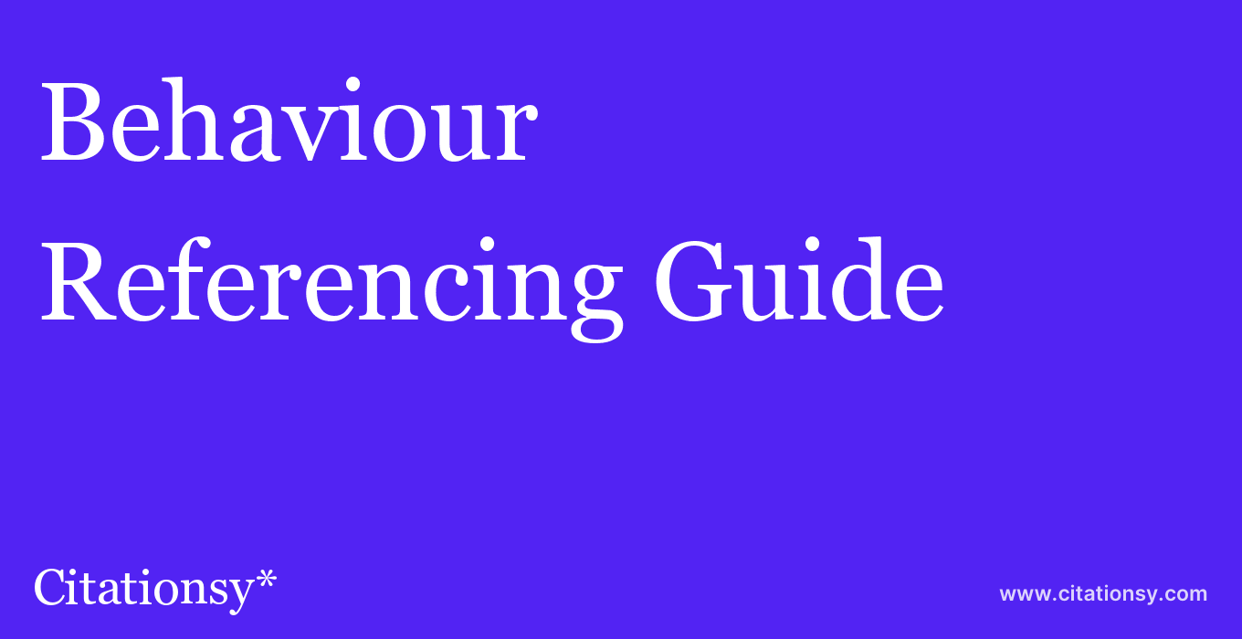 cite Behaviour  — Referencing Guide