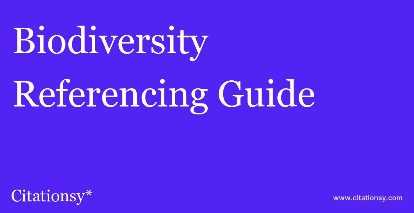 cite Biodiversity  — Referencing Guide