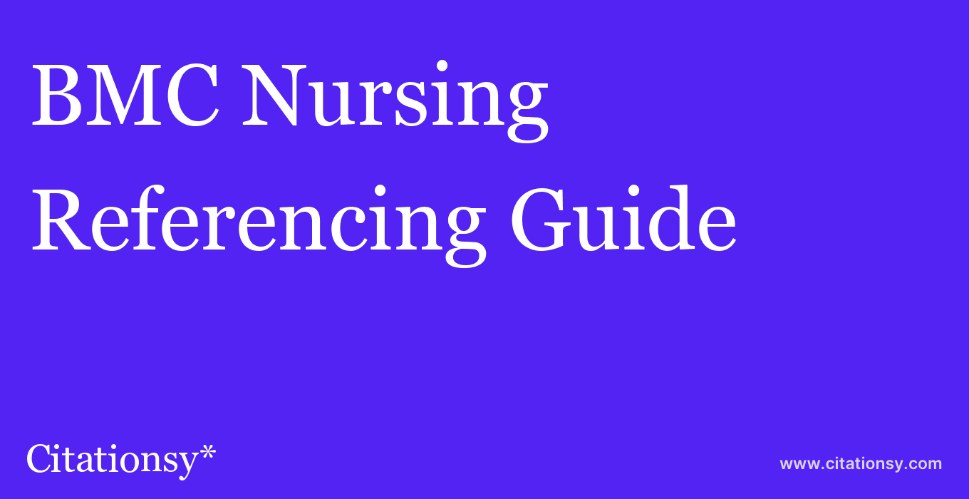 cite BMC Nursing  — Referencing Guide