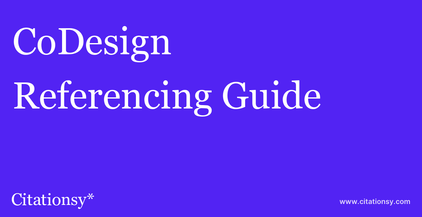 cite CoDesign  — Referencing Guide