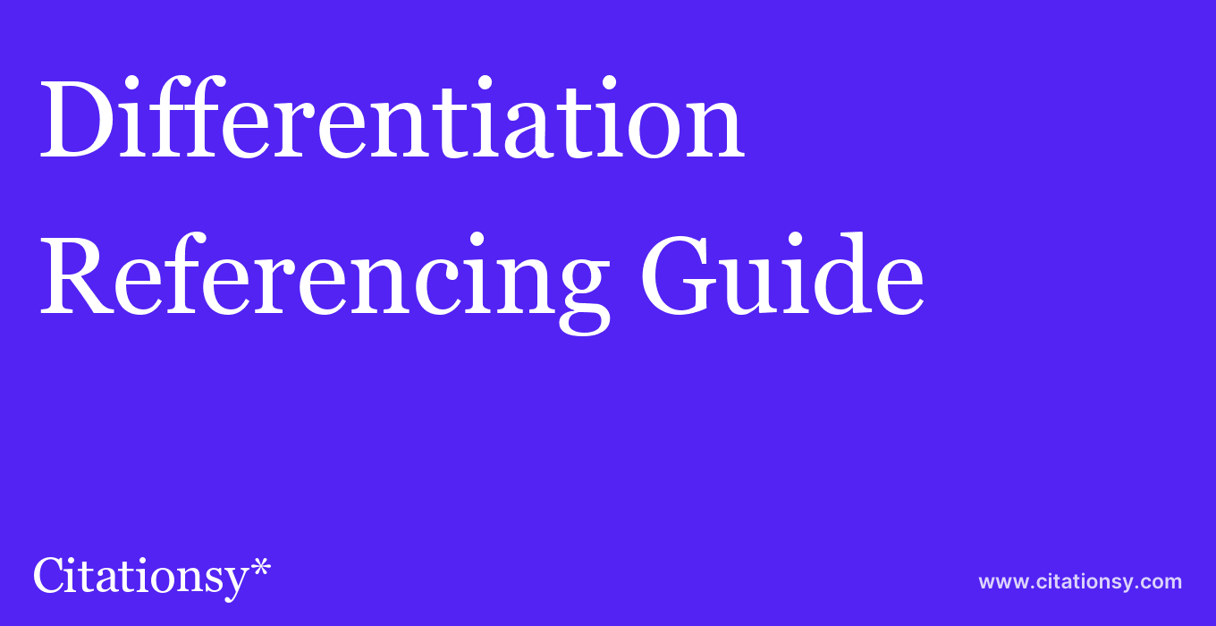 cite Differentiation  — Referencing Guide