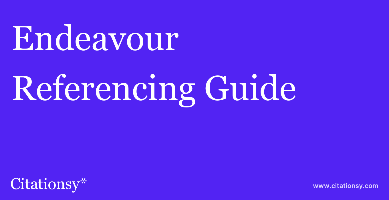 cite Endeavour  — Referencing Guide