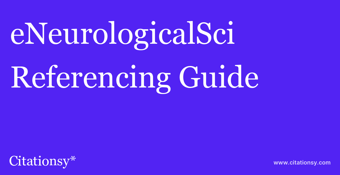 cite eNeurologicalSci  — Referencing Guide