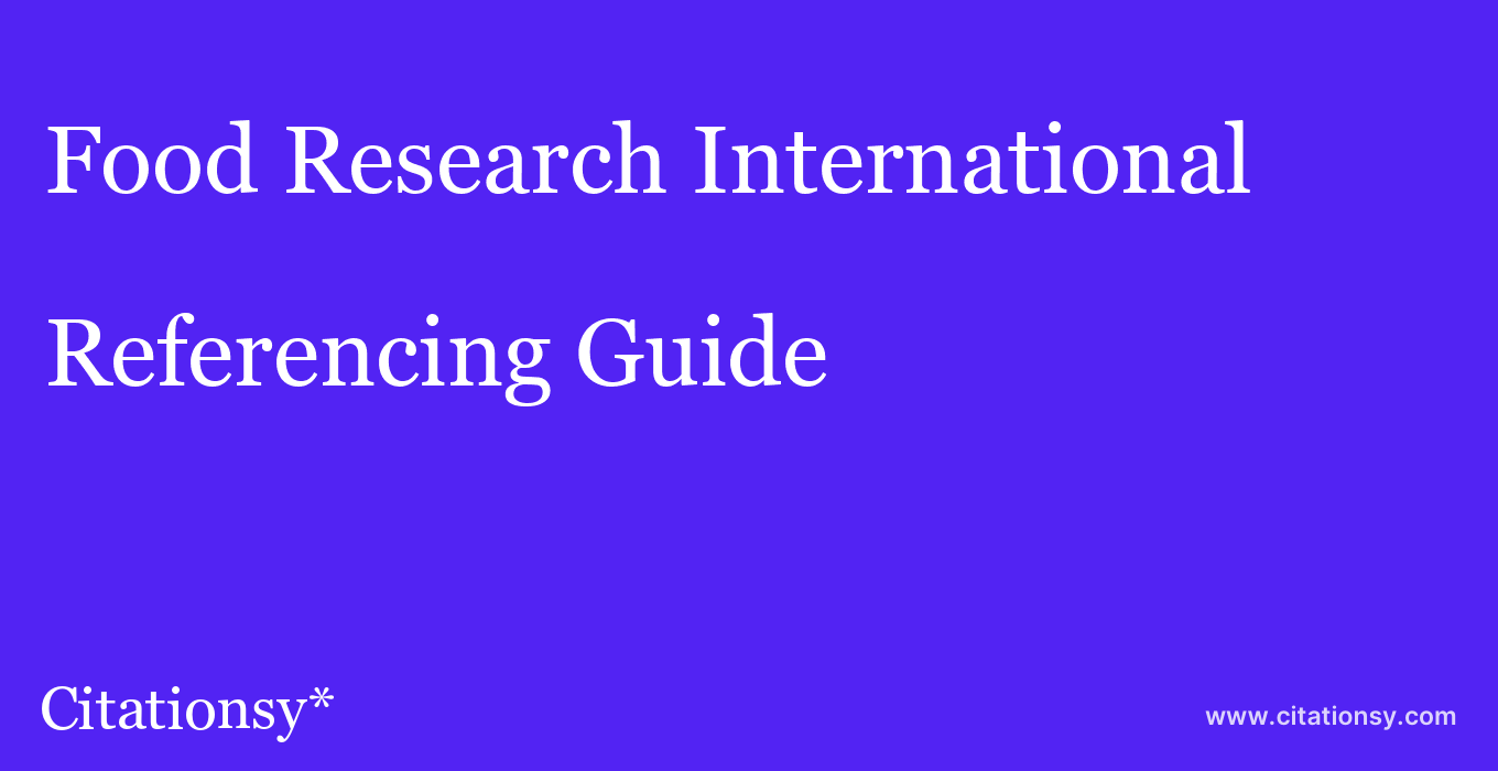 cite Food Research International  — Referencing Guide