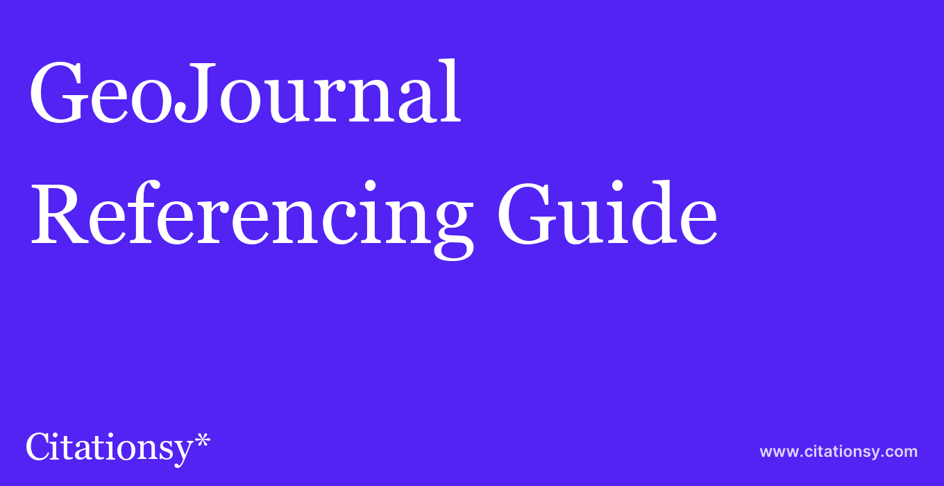 cite GeoJournal  — Referencing Guide