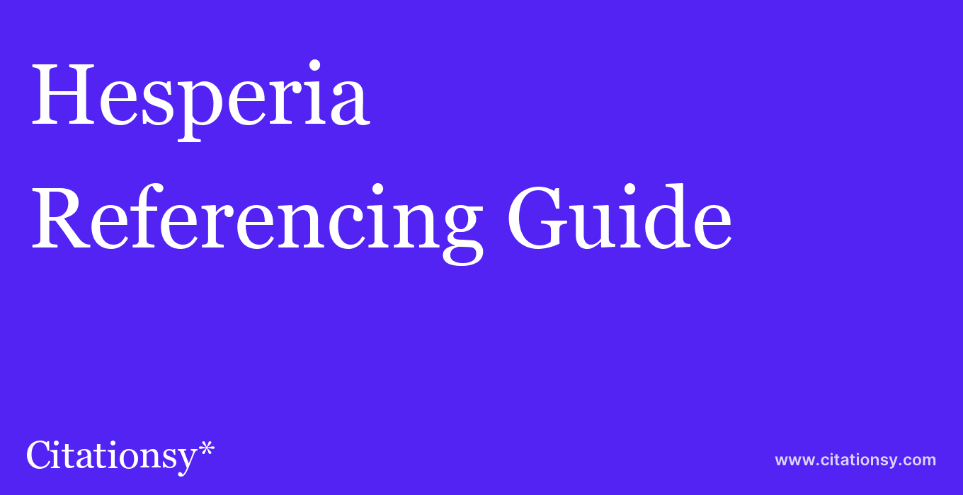 cite Hesperia  — Referencing Guide