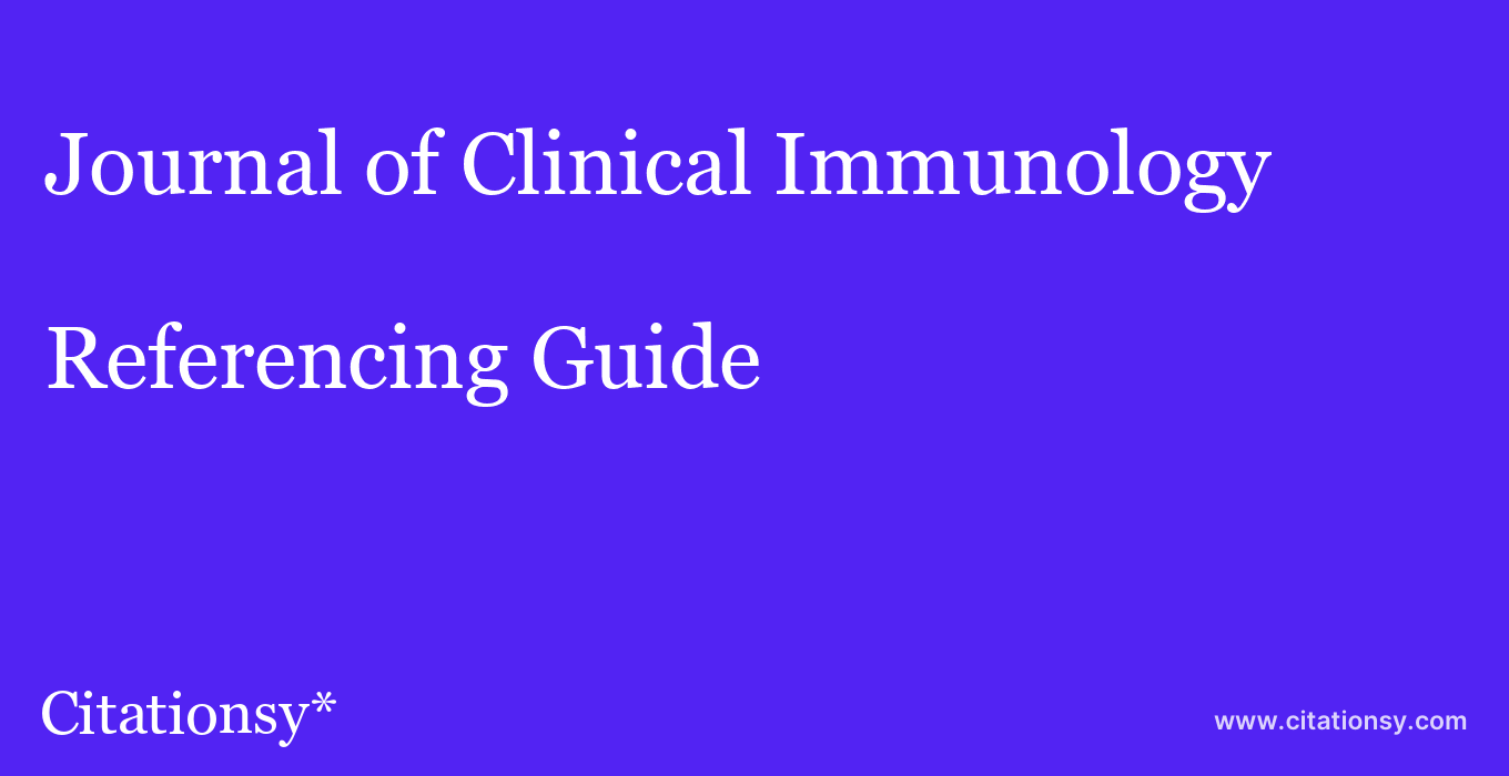 Journal of Clinical Immunology Referencing Guide · Journal of Clinical