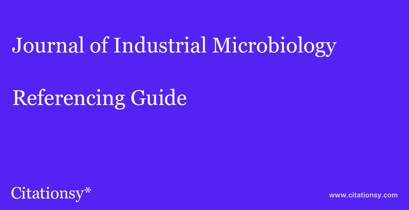 Journal of Industrial Microbiology & Biotechnology Referencing Guide