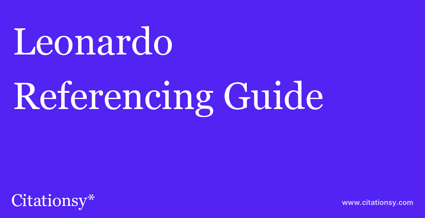cite Leonardo  — Referencing Guide