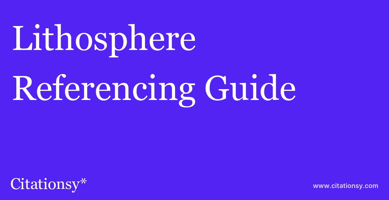 cite Lithosphere  — Referencing Guide