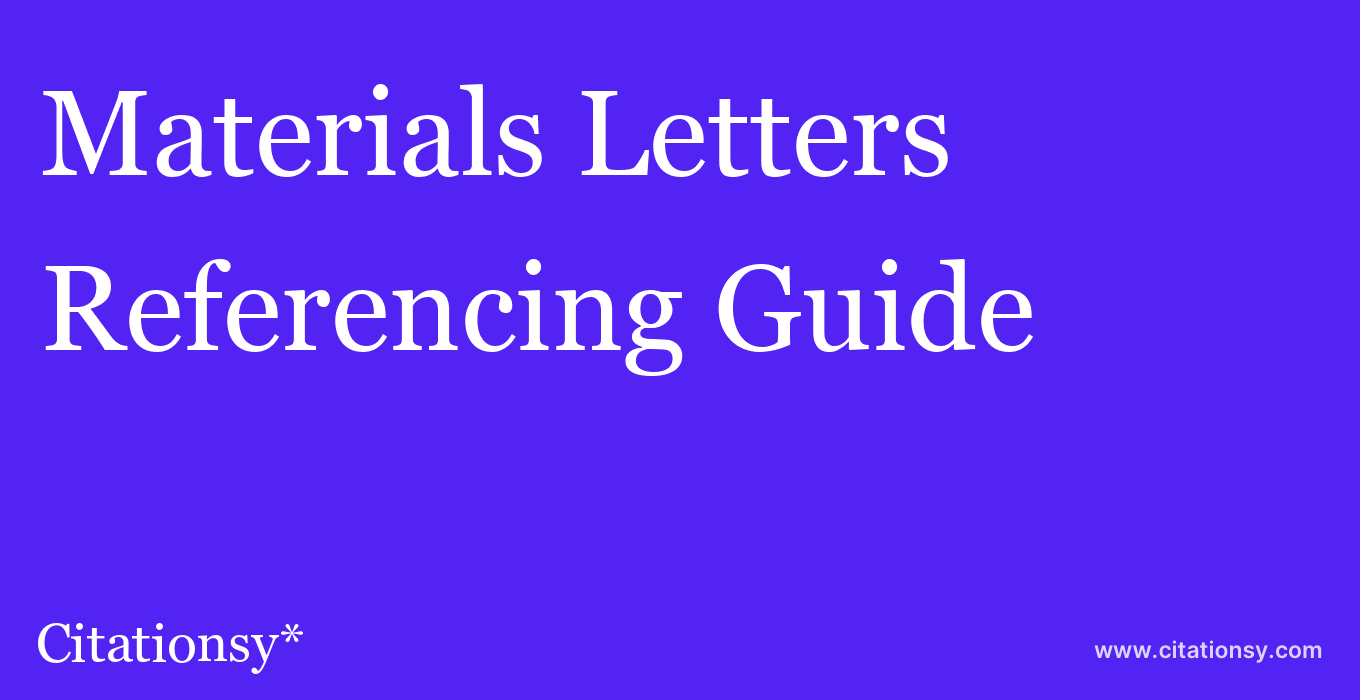 cite Materials Letters  — Referencing Guide