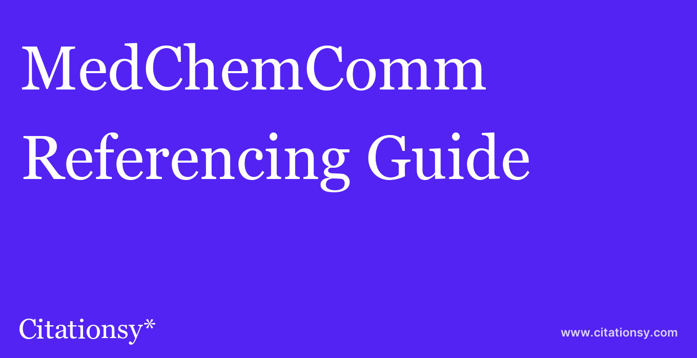 cite MedChemComm  — Referencing Guide