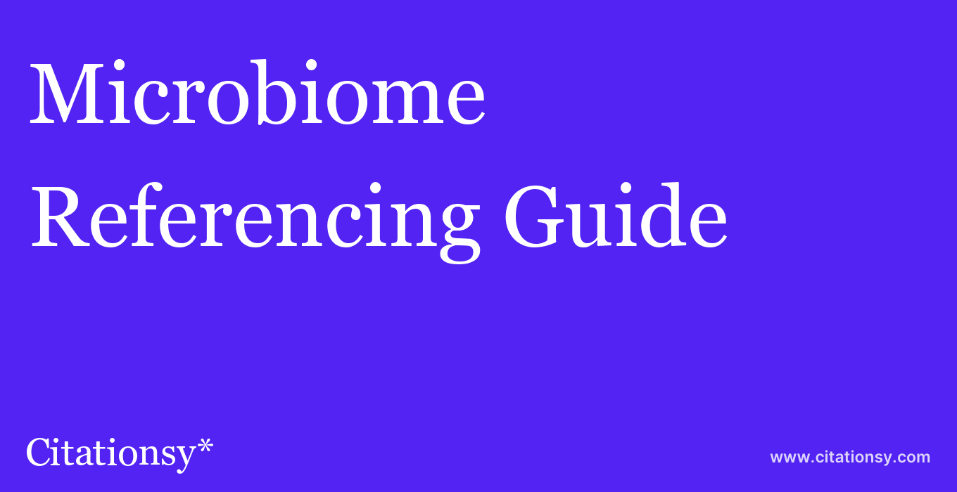 cite Microbiome  — Referencing Guide