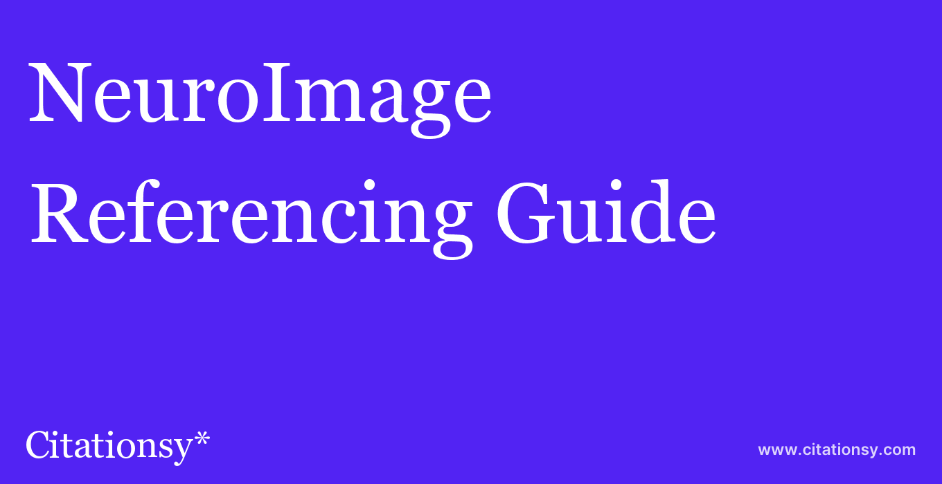 cite NeuroImage  — Referencing Guide