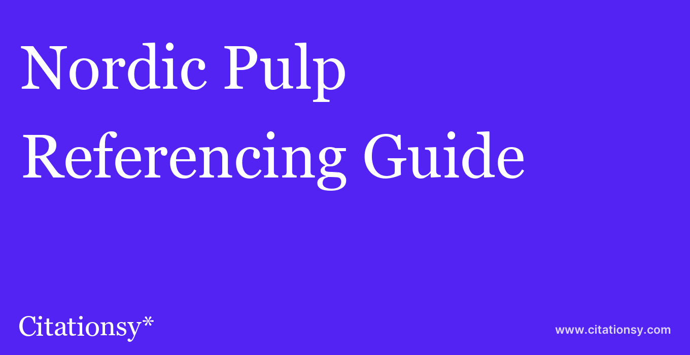 cite Nordic Pulp & Paper Research Journal  — Referencing Guide