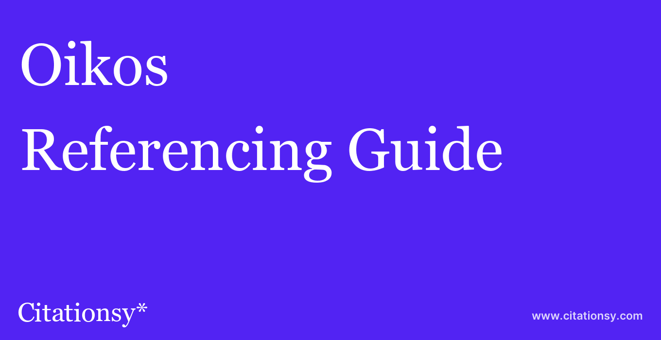 cite Oikos  — Referencing Guide