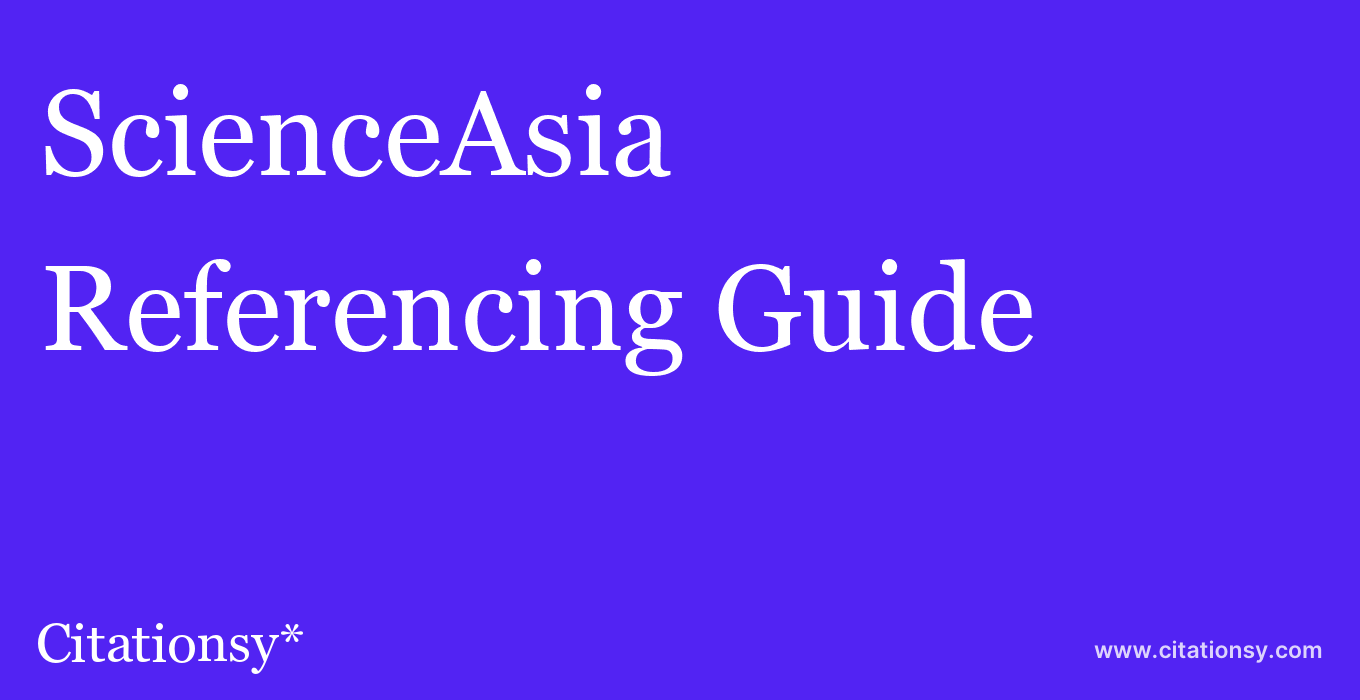 cite ScienceAsia  — Referencing Guide