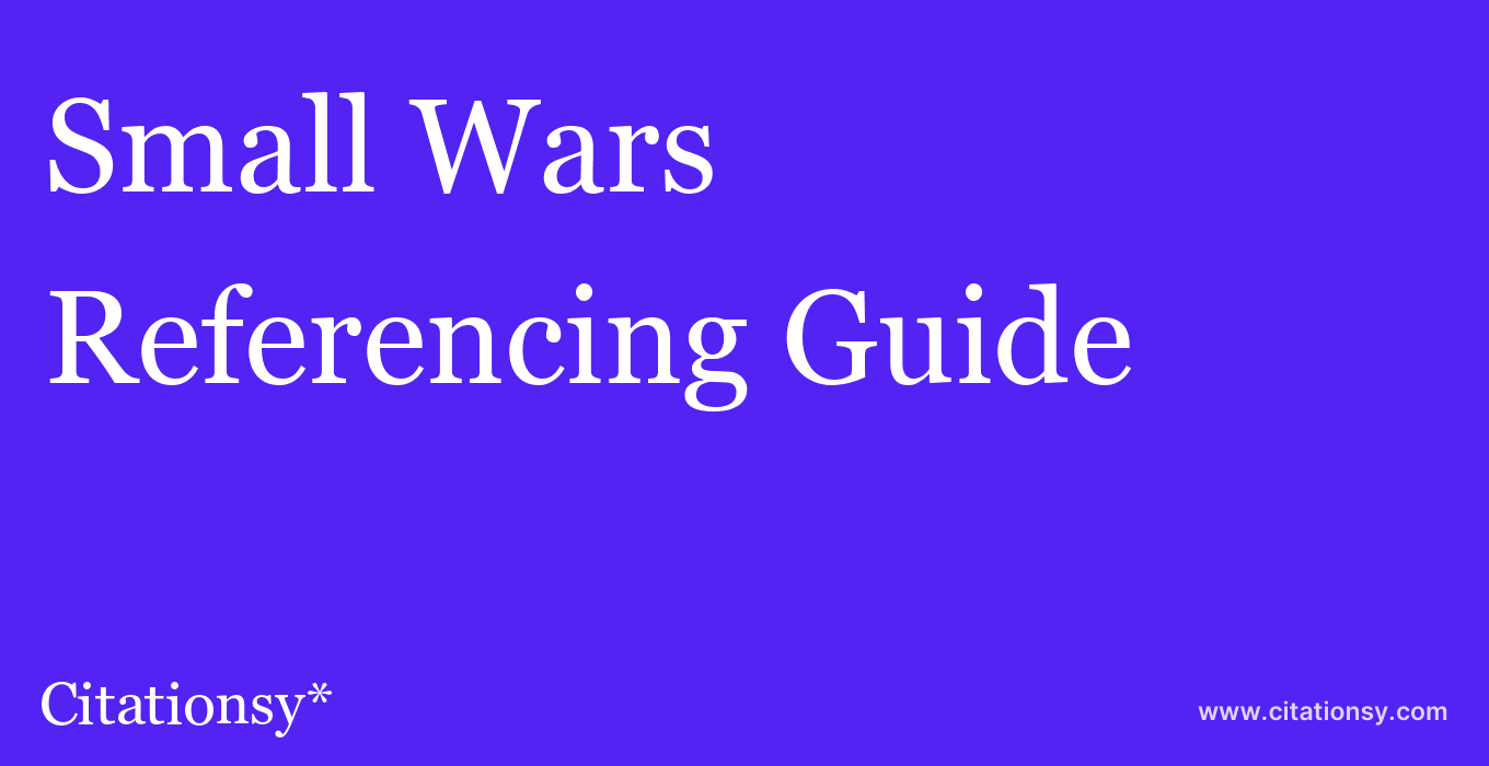 cite Small Wars & Insurgencies  — Referencing Guide