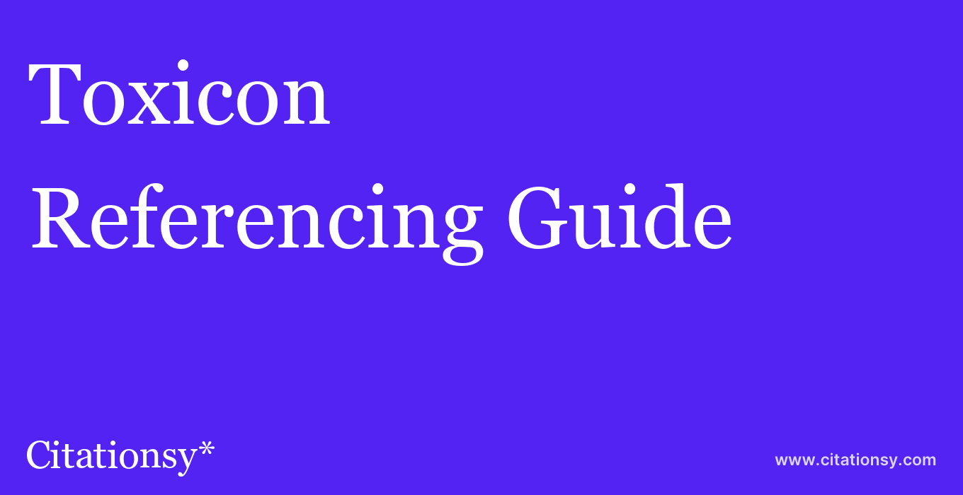 cite Toxicon  — Referencing Guide